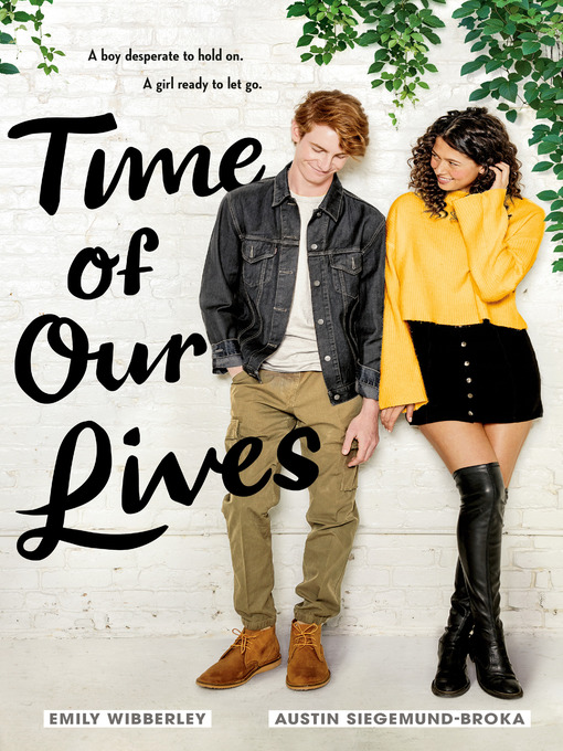 Title details for Time of Our Lives by Emily Wibberley - Available